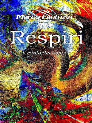 cover image of Respiri--Il canto del tempo